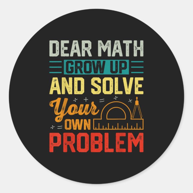 Adesivo Querida Matemática Cresce Engraçado Resolução De P (Frente)