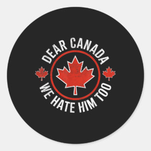 Adesivo Querido Canadá, Nós O Odiamos Demais 0