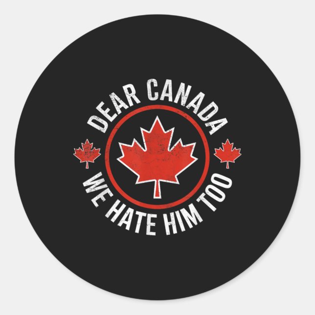 Adesivo Querido Canadá, Nós O Odiamos Demais 0 (Frente)