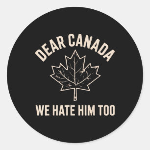 Adesivo Querido Canadá, Nós O Odiamos Muito _7