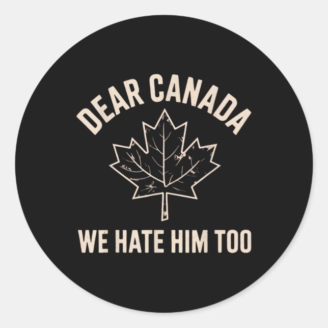 Adesivo Querido Canadá, Nós O Odiamos Muito _7 (Frente)