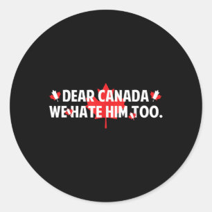 Adesivo Querido Canadá, Nós O Odiamos Muito Ao Policial An