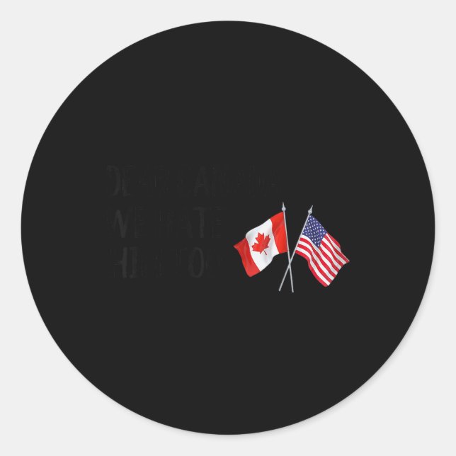 Adesivo Querido Canadá, Nós O Odiamos Também (Frente)