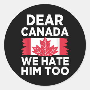 Adesivo Querido Canadá, Nós O Odiamos Também 2