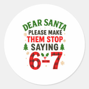 Adesivo Querido Papai Noel 67 Natal Engraçado Six Seven 6-