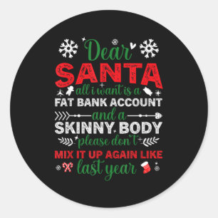 Adesivo Querido Papai Noel Conta Bancária Gorda Corpo Magr