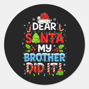 Adesivo Querido Papai Noel Meu Irmão Fez Isso Funny Christ