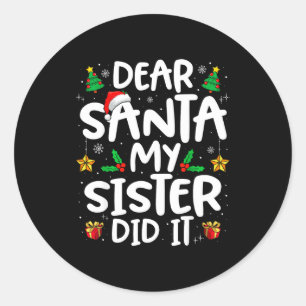 Adesivo Querido Papai Noel Minha Irmã Fez Isso Funny Chris
