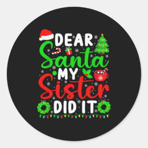 Adesivo Querido Papai Noel Minha Irmã Fez Isso Piada de Na