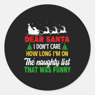 Adesivo Querido Papai Noel, Não Me Importo Quanto Tempo Fi