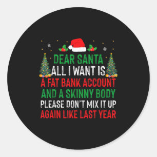 Adesivo Querido Papai Noel Tudo o que Quero É Conta Bancár
