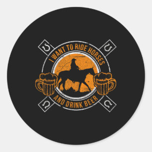 Adesivo Quero Andar Com Cavalos & Beber Beer Horseback