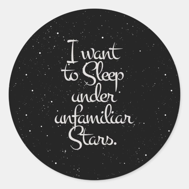 Adesivo "Quero Dormir Sob Estrelas Desconhecidas" Céu Notu (Frente)