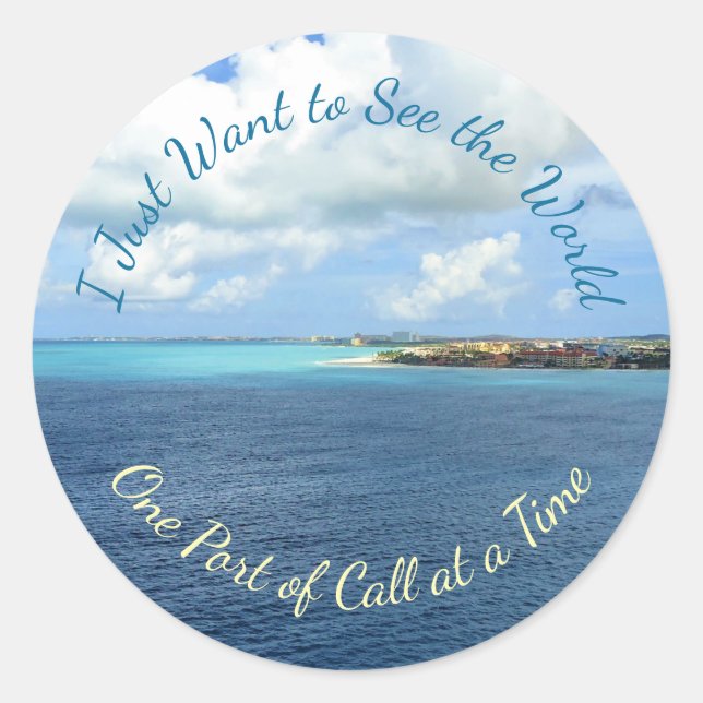 Adesivo Quero ver as portas do mundo em cruzeiro (Frente)