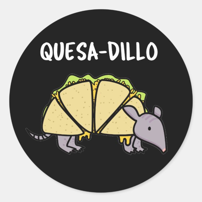 Adesivo Quesa-Dillo Funny Quesadilla Pun Dark BG (Frente)