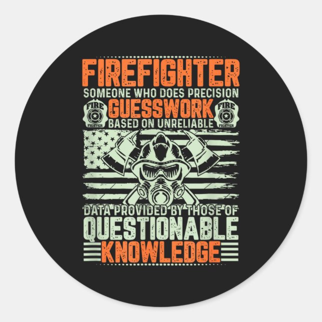 Adesivo Questionable Knowledge Fireman Gift Proud Firefigh (Frente)