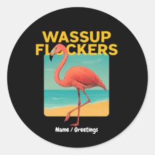Adesivo Quote Flamingo Retro Beach Engraçado Flockers