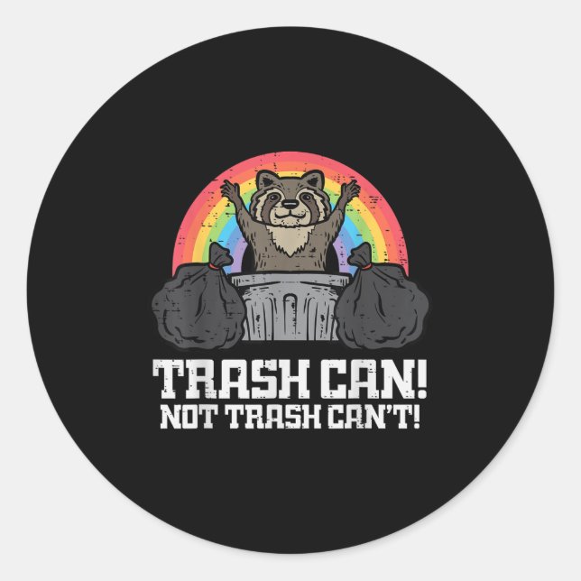 Adesivo Raccoon Trash Can Not Cant Funny Street Cat Men Wo (Frente)
