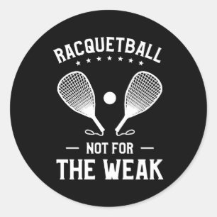 Adesivo Racquetball Não Para O Racquetballer Fraco