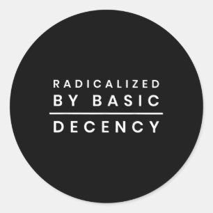 Adesivo Radicalizado por Decência Básica _1