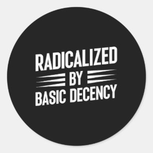 Adesivo Radicalizado Por Decência Básica Social-Democrata 