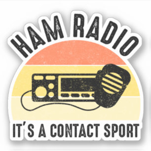 Adesivo Rádio Ham - É um Esporte de Contato
