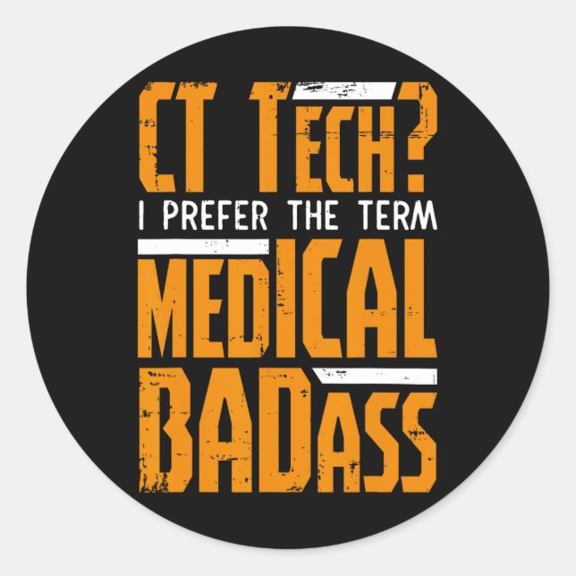 Adesivo Radiologia Ct Tech Engraçada Digitalização Ct Cat  (Frente)