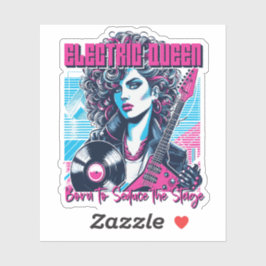 Adesivo Rainha Elétrica - Nascida para seduzir o Palco