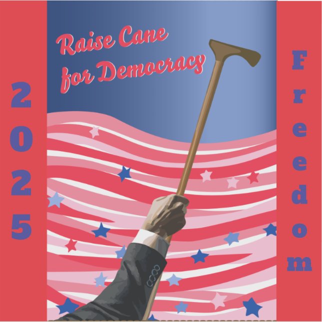 Adesivo Raise Cane Democracy Vinyl Sticker (Frente)