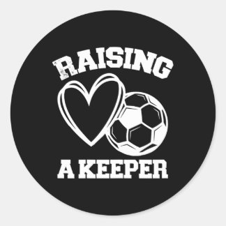 Adesivo Raising A Keeper Goalie Soccer Goalkeeper's Mom Mo