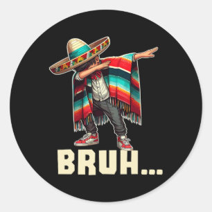 Adesivo Rapaz Mexicano Dabbing Bruh Poncho Funny Cinco De 