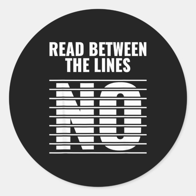 Adesivo Read Between The Lines - No _ Funny Dark Sarcastic (Frente)