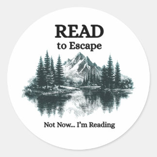 Adesivo Read to Escape - Not Now I'm Reading Sticker