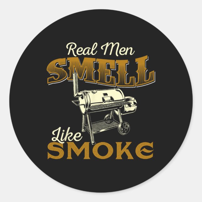 Adesivo Real Men Smell Like Smoke - Pitmaster Bbq Smoker G (Frente)