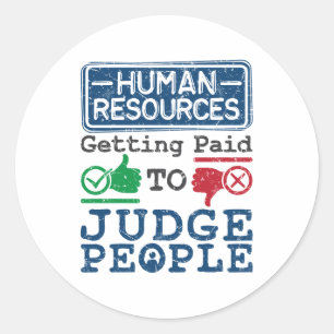 Adesivo Recursos Humanos sendo pagos para julgar Pessoas