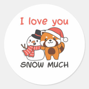 Adesivo Red Panda I Love You Snow Muita Neve Pun