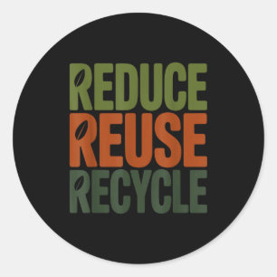 Adesivo Reduzir reutilizar reciclar eco-friendly dia da te