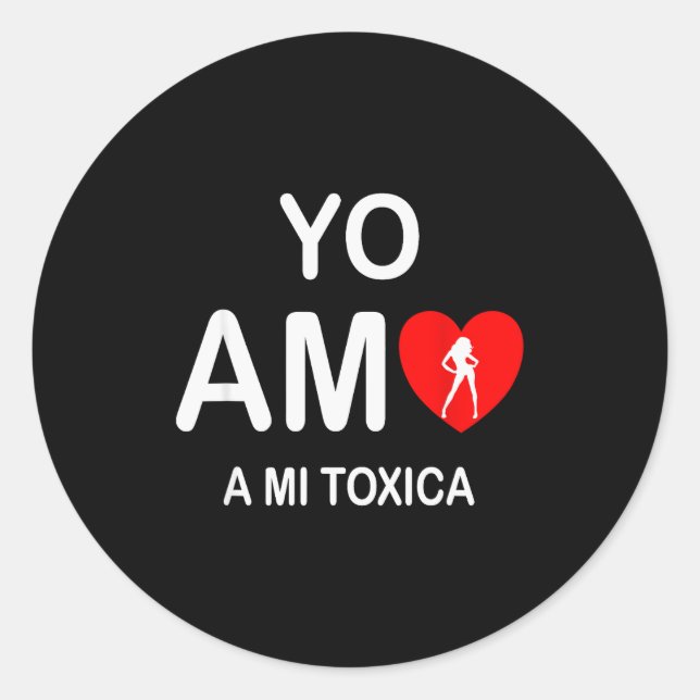 Adesivo Regalos En Espanol Yo Amo A Mi Toxica San Valentin (Frente)