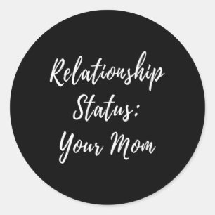 Adesivo Relacionamento Mãe do Cara Status Solteiro Namoran