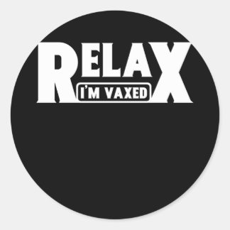 Adesivo Relax I'm Vaxed Fully Vaccinated Humor Vaccine