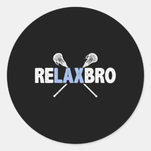 Adesivo Relaxe Bro Funny Lacrosse Player Lax Lover Piada T