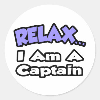 Adesivo Relaxe... Eu Sou Um Capitão