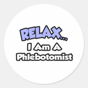 Adesivo Relaxe. Sou um Phlebotomist