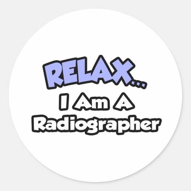 Adesivo Relaxe. Sou um Radiógrafo (Frente)