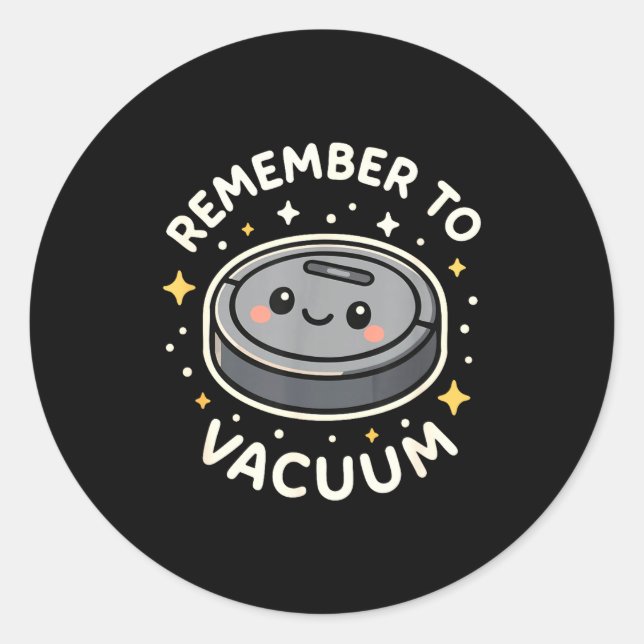 Adesivo Remember To Vacuum Cute Robot Vacuum Character  (Frente)