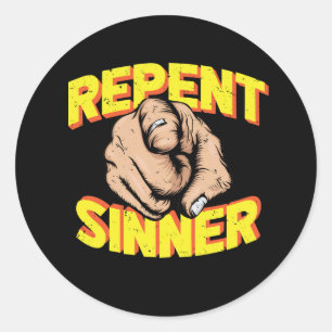 Adesivo Repente o Sinner Jesus te ama