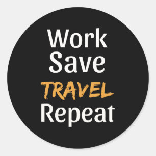 Adesivo Repetição de Viagem de Salvamento de Trabalho - Tr
