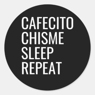Adesivo Repito do Sono Cafecito Chisme