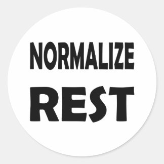 Adesivo Repouso e autoatendimento - Normalize-o para a saú