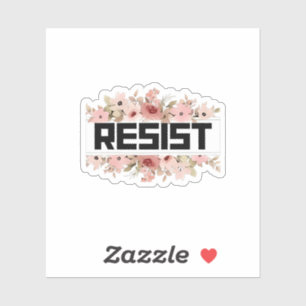 Adesivo RESIST: Protesto Político Anti-Trump Floral